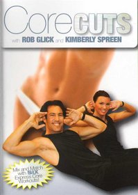 Rob Glick & Kimberly Spreen: Core Cuts Workout