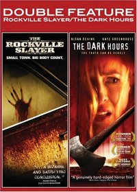 Rockville Slayer/The Dark Hours