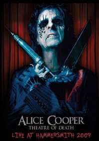 Alice Cooper - Theatre Of Death-Live At Hammersmith 2009 (DVD W/Bonus CD)