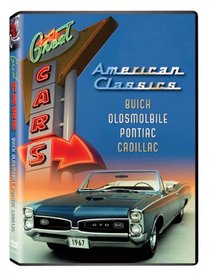 Great Cars: Buick Oldsmobile Pontiac Cadillac