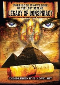 Forbidden Knowledge of Lost Realms: Legacy of Conspiracy