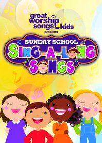 Sunday School Sing-A-Long Songs