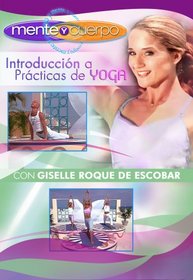 Mente y Cuerpo - Introduccion a Practicas de Yoga