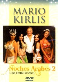 Mario Kirlis Noches Arabes 2