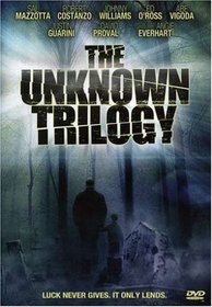 The Unknown Trilogy