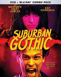 Suburban Gothic [Blu-ray]