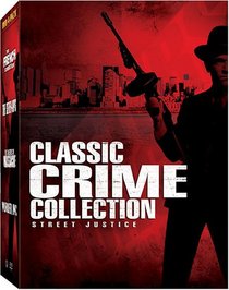 Classic Crime Collection - Street Justice (Murder Inc., The French Connection, The St. Valentine's Day Massacre, The Seven-Ups)