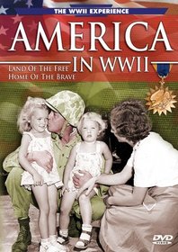 America In WWII: Land of the Free, Home of the Brave