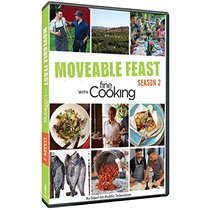 A Moveable Feast with Fine Cooking: Season 2