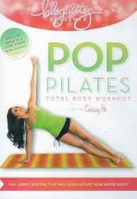 Pop Pilates Total Body Workout with Cassey Ho