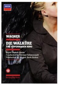 Wagner: Die Walkure (Copenhagen Ring Cycle Part 2)