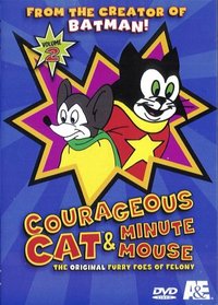 Courageous Cat & Minute Mouse - Volume 2