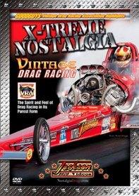 Xtreme Nostalgia - Vintage Drag Racing