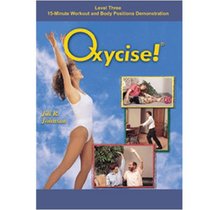 Oxycise! Level 3 DVD - 15 Minute Workout and Body Positions Demonstration