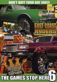 East Coast Ryders: The Game Stops Here, Vol. 6