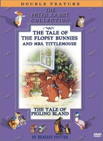 Beatrix Potter - The Tale of The Flopsy Bunny and Mrs. Tittlemouse / Tale of Pigling Bland