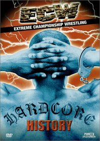 ECW (Extreme Championship Wrestling) - Hardcore History