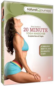 20 Minute Yoga Makeover: Sculpted Buns & Thighs