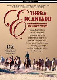 Tierra Encantado. Vaquero Six. New Mexico Cowboy