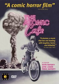 The Atomic Cafe (Collector's Edition)