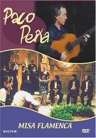 Paco Pena - Misa Flamenca / Diego, La Susi, Guardiana, El Chaparro