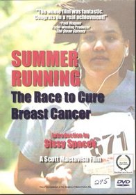 Summer Running: The Race to Cure Breast Cancer