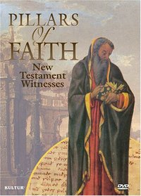 Pillars of Faith - New Testament Witnesses