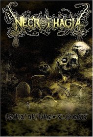 Necrophagia - Necrotorture Sickcess