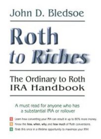 Roth To Riches: The Ordinary to Roth IRA Workshop