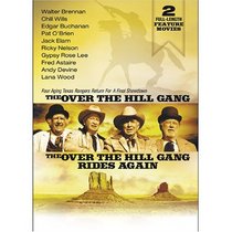 Over The Hill Gang / Over The Hill Gang Rides Again