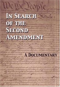 In Search of the Second Amendment