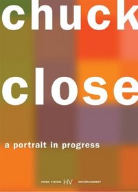 Chuck Close - A Portrait in Progress