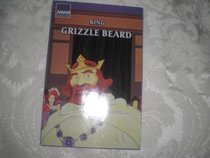 King Grizzle Beard / The Two Spoiled Little Bears