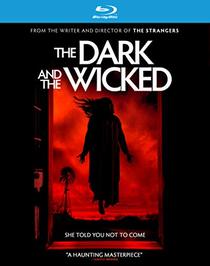 The Dark and The Wicked [Blu-ray]