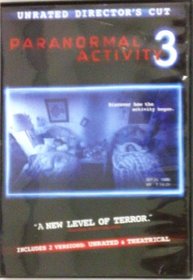 Paranormal Activity 3: Unrated Director's Cut