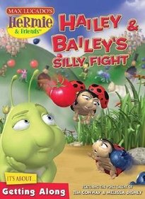 Hermie & Friends: Hailey & Bailey's Silly Fight