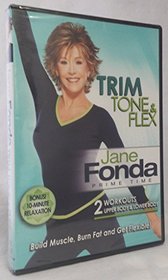 Jane Fonda Trim Tone & Flex LIMITED EDITION DVD Includes "The Workout" Chapter from Jane Fonda's Primetime