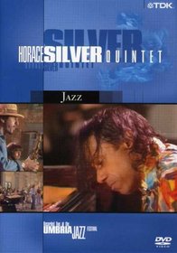 Horace Silver Quintet: Recorded Live at the Umbria Jazz Festival