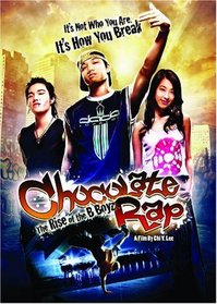 Chocolate Rap: Rise of the B-Boyz