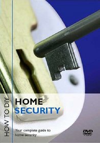 How to DIY: Home Security