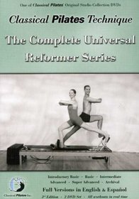 Classical Pilates Technique: The Complete Universal Reformer Series + Archival English & Spanish (2 DVD Set: Introductory Basic; Basic; Intermediate; Advanced; Super Advanced; Archival)