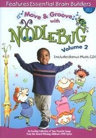 Noodlebug: Move and Groove with Noodlebug, Vol. 2