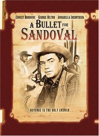 Bullet For Sandoval