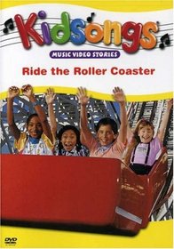 Kidsongs - Ride the Roller Coaster