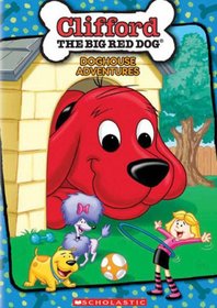 Clifford: Clifford's Doghouse Adventures