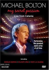 Michael Bolton - My Secret Passion / Donizetti, Puccini, Massenet, Verdi