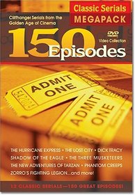 Classic Serials Megapack: 150 Episodes