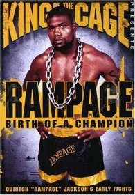 King of the Cage: Rampage - Birth of a Champion