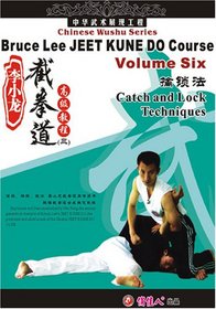 Bruce Lee JEET KUNE DO Volume 6 - Catch and Lock Techniques