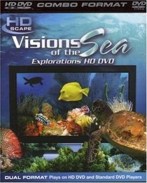 Visions of the Sea: Explorations by HDScape (Combo HD DVD and Standard DVD)